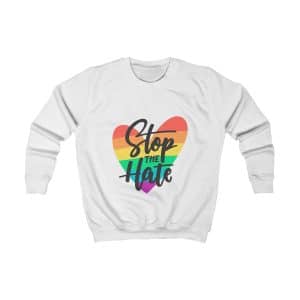 Kids Sweatshirt Stop The Hate