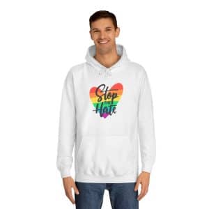 Unisex College Hoodie Stop The Hate