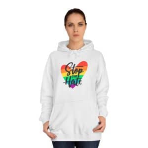 Unisex College Hoodie Stop The Hate