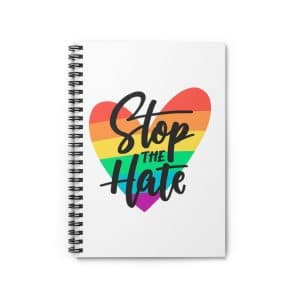 Spiral Notebook - Ruled Line Stop The Hate