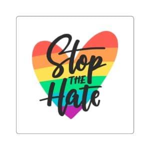 Square Stickers Stop The Hate