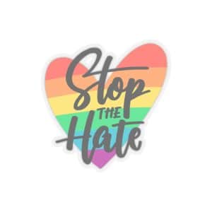 Kiss-Cut Stickers Stop The Hate