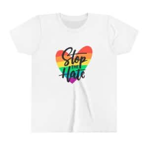 Youth Short Sleeve Tee Stop The Hate