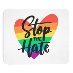 Mouse Pad (EU) Stop The Hate