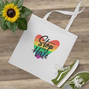 Tote Bag Stop The Hate.