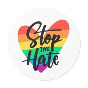 Round Vinyl Stickers Stop The Hate