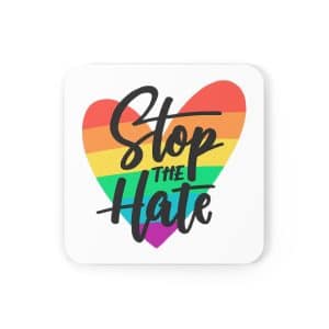 Cork Back Coaster Stop The Hate