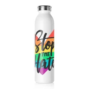 Slim Water Bottle Stop The Hate