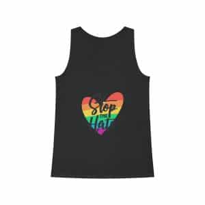 Women's Dreamer Tank Top Stop The Hate