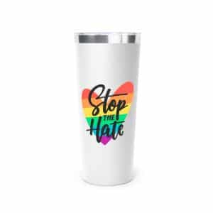 Copper Vacuum Insulated Tumbler, 22oz Stop The Hate