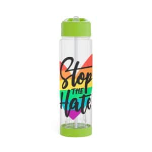 Infuser Water Bottle Stop The Hate