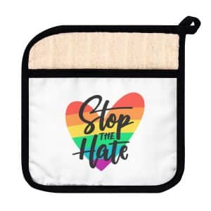 Pot Holder with Pocket Stop The Hate