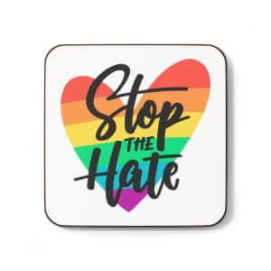 Hardboard Back Coaster Stop The Hate