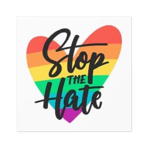 Square Stickers, IndoorOutdoor Stop The Hate