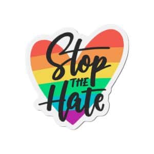 Die-Cut Magnets Stop The Hate