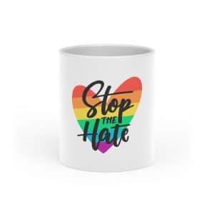 Heart-Shaped Mug Stop The Hate