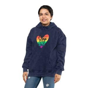 Unisex Mineral Wash Hoodie Stop The Hate