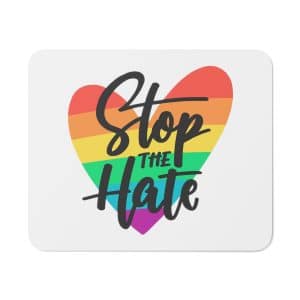 Desk Mouse Pad Stop The Hate