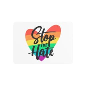 Metal Art Sign Stop The Hate